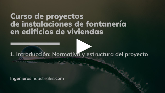 Curso de proyectos de instalaciones de fontanería en edificios de viviendas